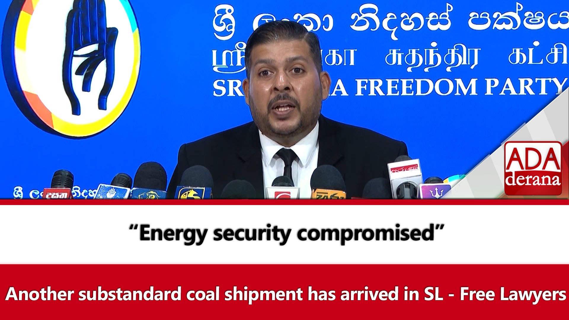 “Energy security compromised”  Another substandard coal shipment has arrived in SL - Free Lawyers 